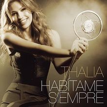 Habitame siempre von thalia - siempre,